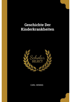 Geschichte Der Kinderkrankheiten