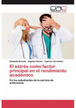 El estrés como factor principal en el rendimiento académico