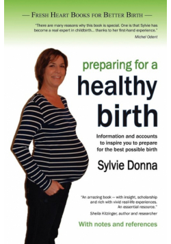 Preparing for a Healthy Birth (British Edition, with Notes and References)