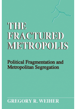 The Fractured Metropolis