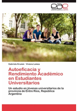 Autoeficacia y Rendimiento Academico En Estudiantes Universitarios
