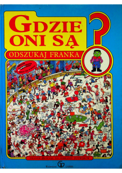 Gdzie oni są odszukaj Franka