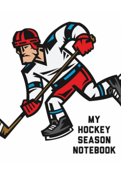 My Hockey Season Notebook