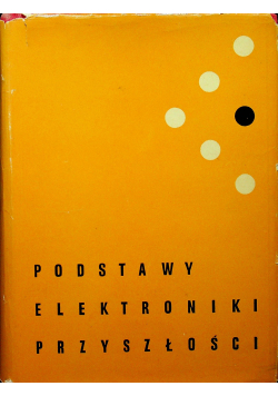 Podstawy elektroniki przyszłości