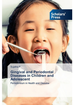 Gingival and Periodontal Diseases in Children and Adolescent