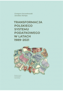 Transformacja polskiego systemu podatkowego..
