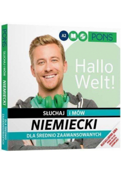 Słuchaj i mów. Niemiecki dla średniozaawansowanych