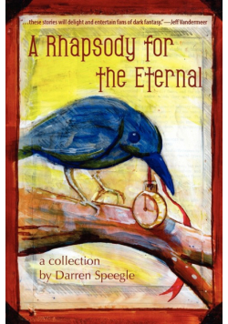 A Rhapsody for the Eternal