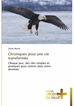 Chroniques pour une vie transformée