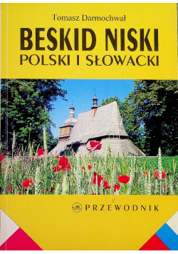 Beskid Niski polski i słowacki Przewodnik
