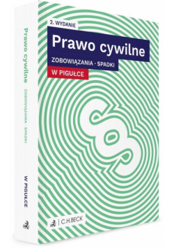 Prawo cywilne w pigułce. Zobowiązania. Spadki w.2