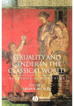 Sexuality and Gender in the Classical World