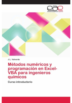 Métodos numéricos y programación en Excel-VBA para ingenieros químicos