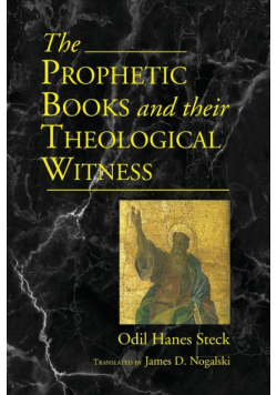 Prophetic Books and their Theological Witness