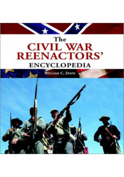 Civil War Re - enactors Handbook
