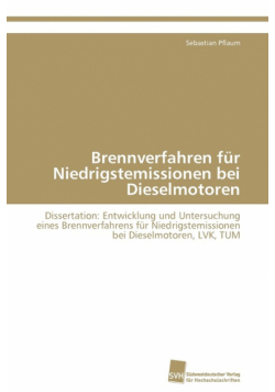 Brennverfahren für Niedrigstemissionen bei Dieselmotoren