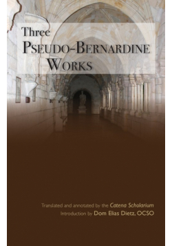 Three Pseudo-Bernardine Works