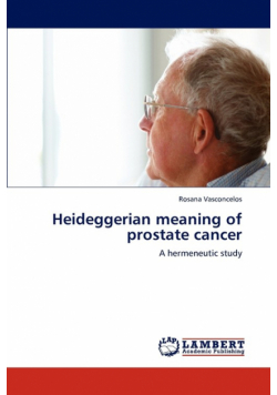 Heideggerian meaning of prostate cancer