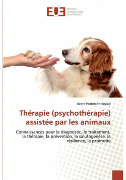 Thérapie (psychothérapie) assistée par les animaux