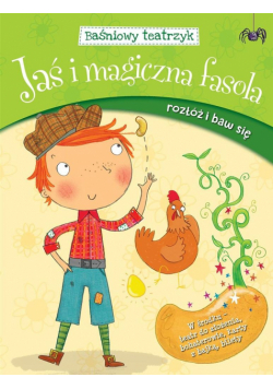 Baśniowy teatrzyk. Jaś i magiczna fasola