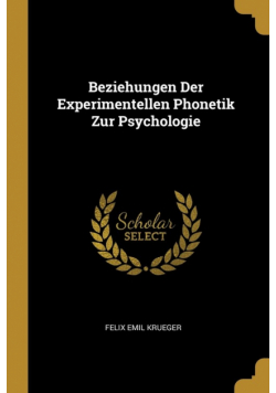 Beziehungen Der Experimentellen Phonetik Zur Psychologie