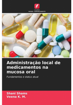 Administração local de medicamentos na mucosa oral