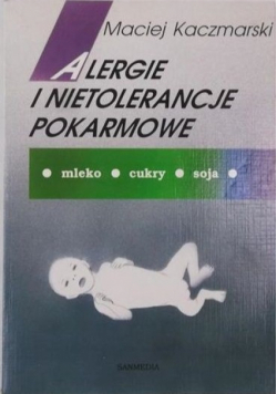 Alergie i nietolerancje pokarmowe
