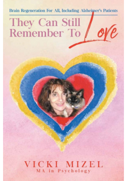 They Can Still Remember To Love