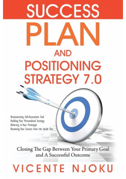 Success Plan and Positioning Strategy 7.0