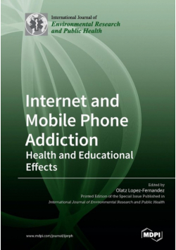 Internet and Mobile Phone Addiction