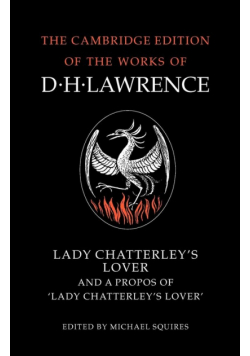 Lady Chatterley's Lover and a Propos of 'Lady Chatterley's Lover'