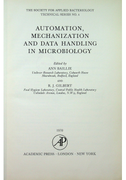 Automation mechanization and data handling in microbiology