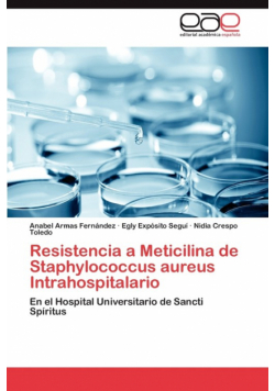 Resistencia a Meticilina de Staphylococcus Aureus Intrahospitalario