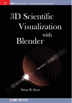 3D Scientific Visualization with Blender