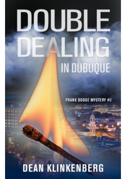 Double Dealing in Dubuque (Frank Dodge Mystery #2)