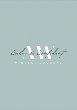 Calm and Confident 3 Month Mindset Journal