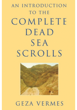 An Introduction to the Complete Dead Sea Scrolls