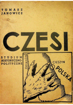 Czesi Studium historyczno polityczne 1936 r.