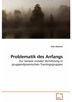 Problematik des Anfangs