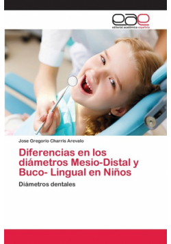 Diferencias en los diámetros Mesio-Distal y Buco- Lingual en Niños