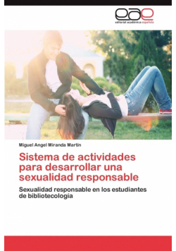 Sistema de actividades para desarrollar una sexualidad responsable