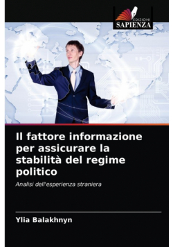Il fattore informazione per assicurare la stabilità del regime politico