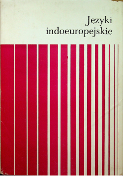 Języki indoeuropejskie Tom I
