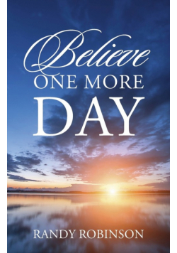 Believe One More Day