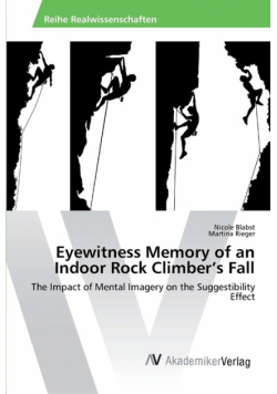 Eyewitness Memory of an Indoor Rock Climber's Fall