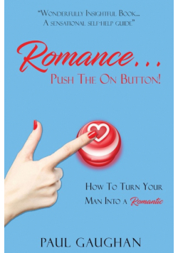 Romance... Push The On Button!