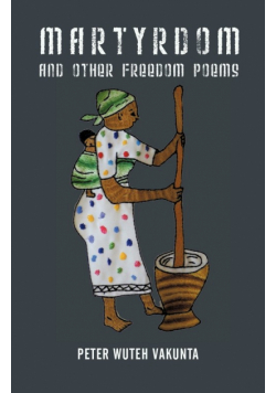 Martyrdom and Other Freedom Poems