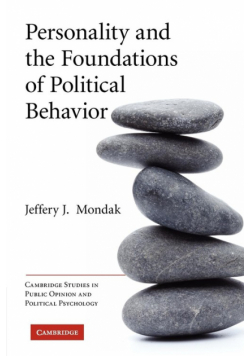 Personality and the Foundations of Political Behavior