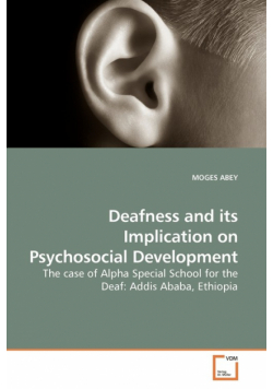 Deafness and its Implication on Psychosocial Development