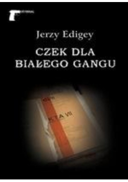 Czek dla białego gangu